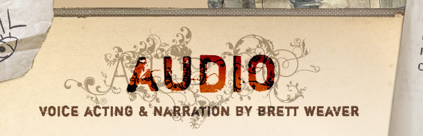 Audio by Brett Weaver